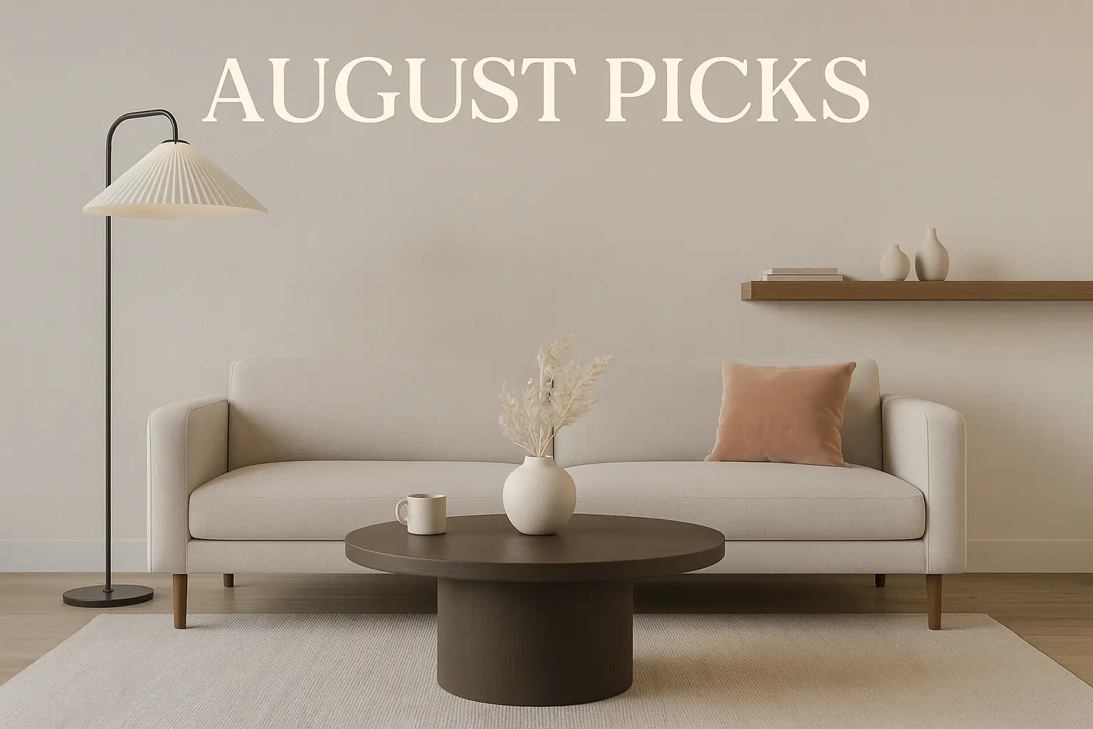 Modern minimalist living room with beige sofa, floor lamp, round wooden coffee table and neutral tones